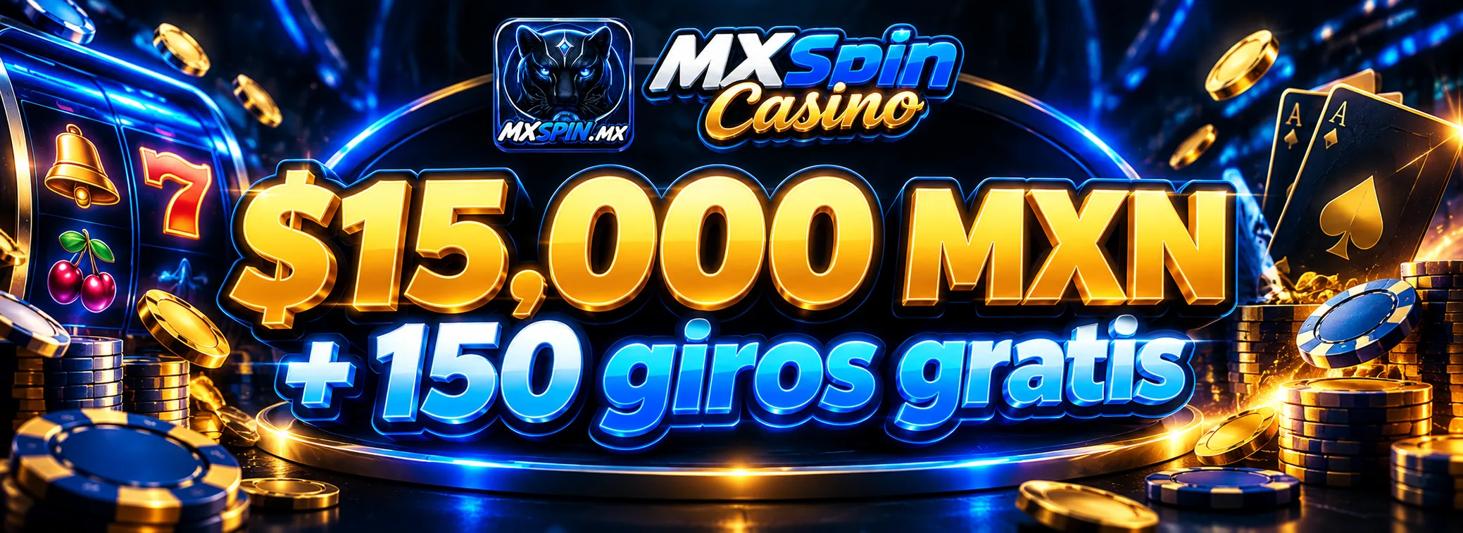 $15,000 MXN + 150 giros gratis